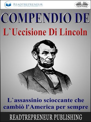 cover image of Compendio De L'Uccisione Di Lincoln